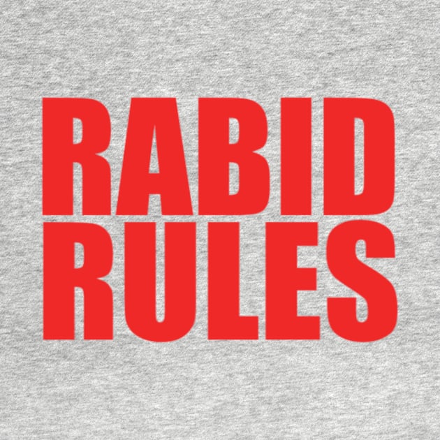 Rabid Rules by Tyler Teej